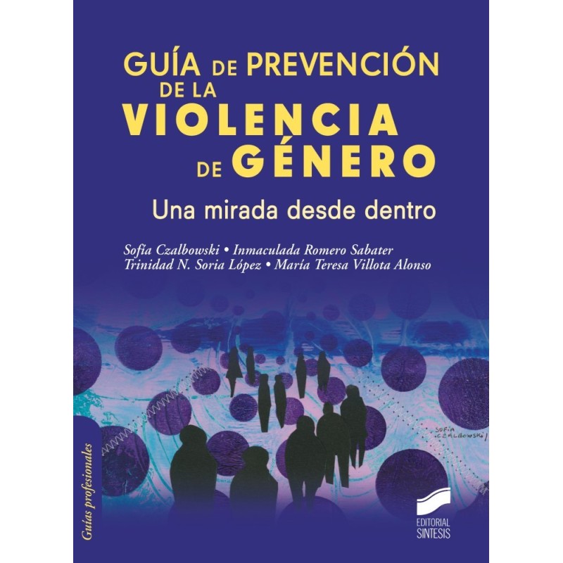 Guía de prevención de la violencia de género. Una mirada desde dentro
