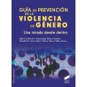 Guía de prevención de la violencia de género. Una mirada desde dentro