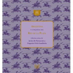 Argentina y conquista del Río de la Plata