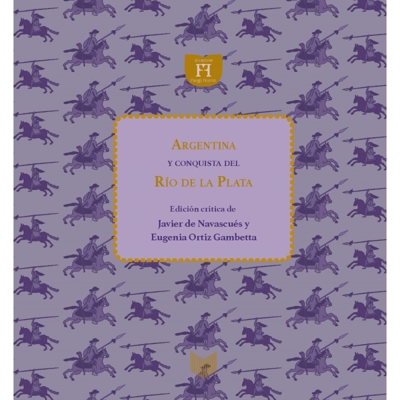 Argentina y conquista del Río de la Plata