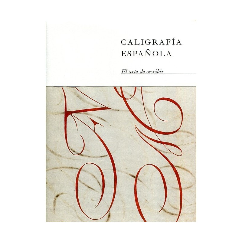 Caligrafía española. El arte de escribir