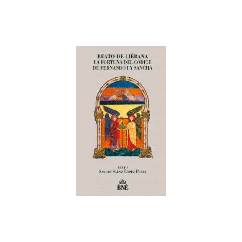 Beato de Liébana: La fortuna del Códice de Fernando I y Sancha