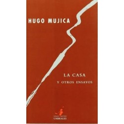 La casa y otros ensayos