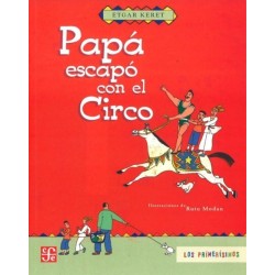 Papá escapó con el circo