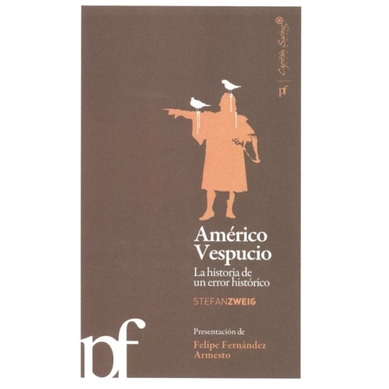 Américo Vespucio. La historia de un error histórico