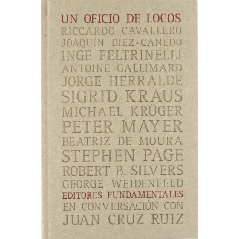 Un oficio de locos