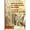 Don Quijote, el poder del delirio