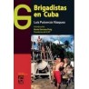 Brigadistas en Cuba
