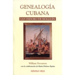 Genealogía cubana. San Isidro de Holguín