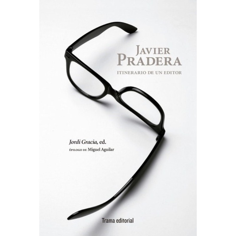 Javier Pradera: itinerario de un editor
