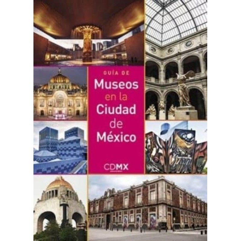 Guía de Museos en la Ciudad de México