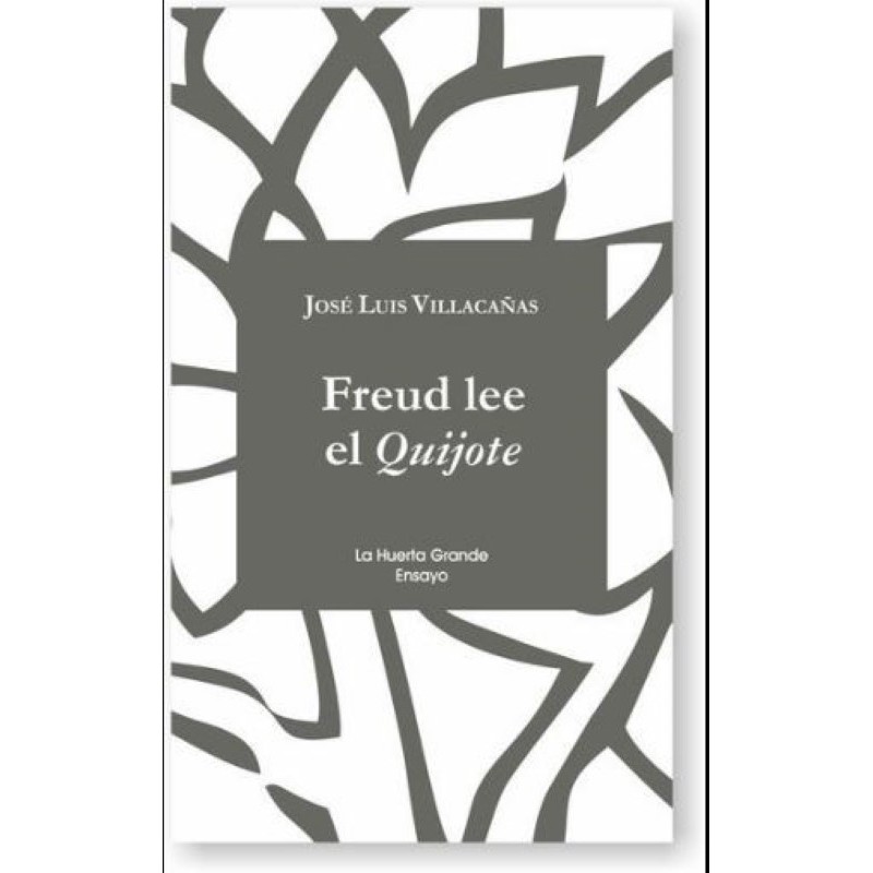 Freud lee el Quijote