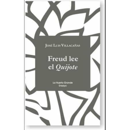 Freud lee el Quijote