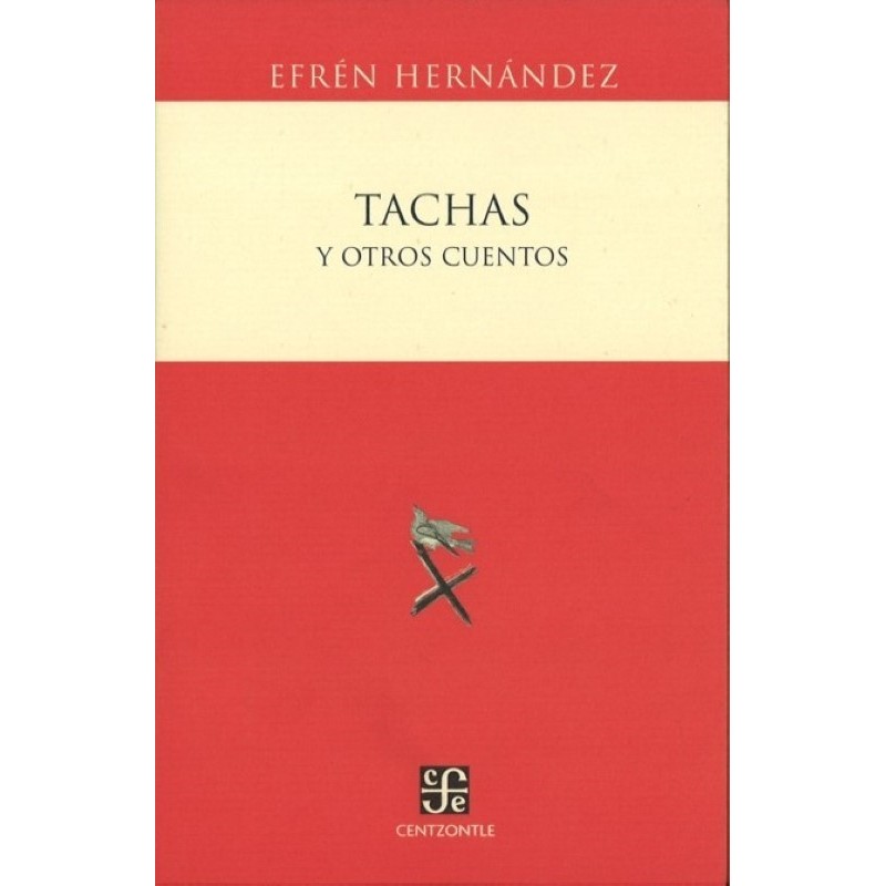 Tachas y otros cuentos