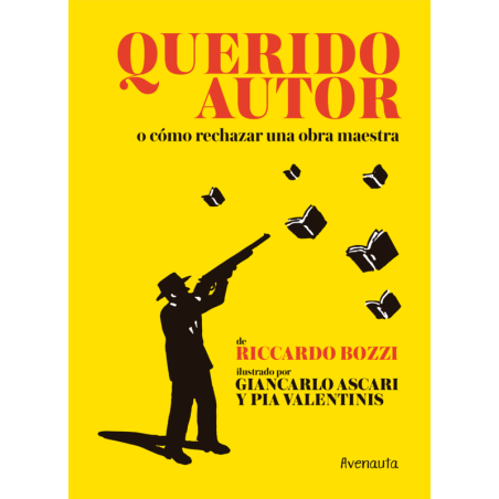 Querido autor o cómo rechazar una obra maestra