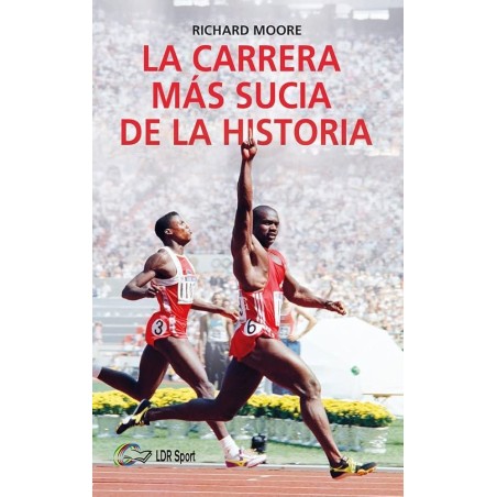 La carrera más sucia de la historia