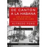 De Cantón a La Habana