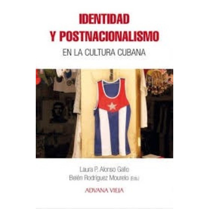Identidad y postnacionalismo en la cultura cubana