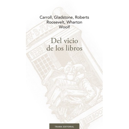 Del vicio de los libros