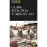 Cuba: Memoria y desolvido