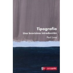 TIPOGRAFÍA. UNA BREVÍSIMA INTRODUCCIÓN