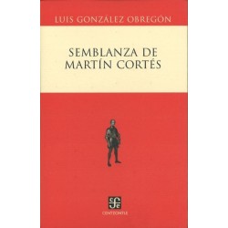 Semblanzas de Martín Cortés