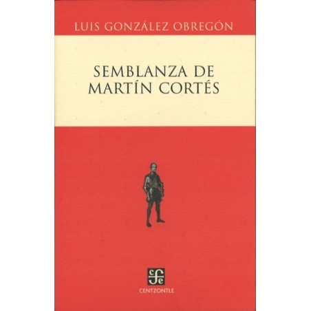 Semblanzas de Martín Cortés