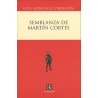 Semblanzas de Martín Cortés