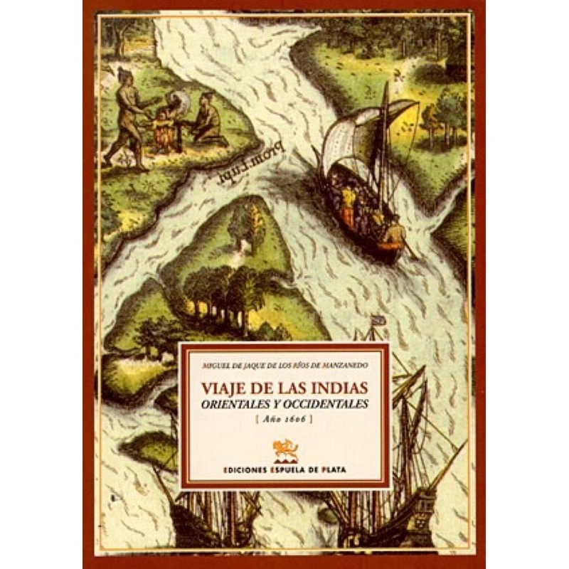 Viaje a las Indias Orientales y Occidentales, año 1606