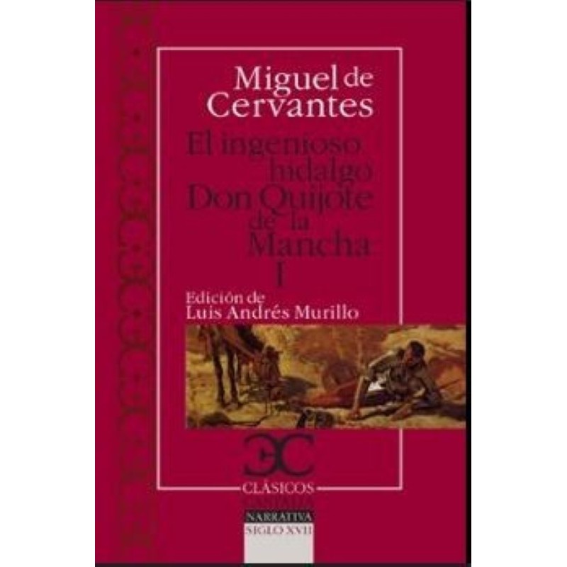 Ingenioso hidalgo Don Quijote de la Mancha, I