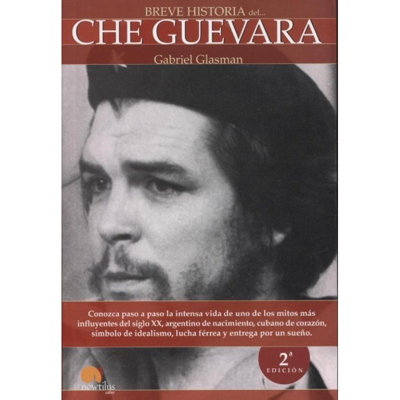 Breve historia del Che Guevara