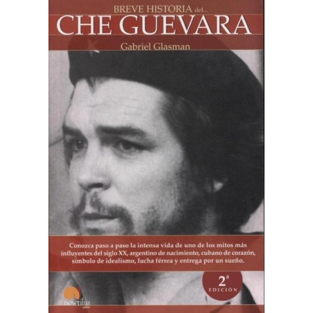 Breve historia del Che Guevara
