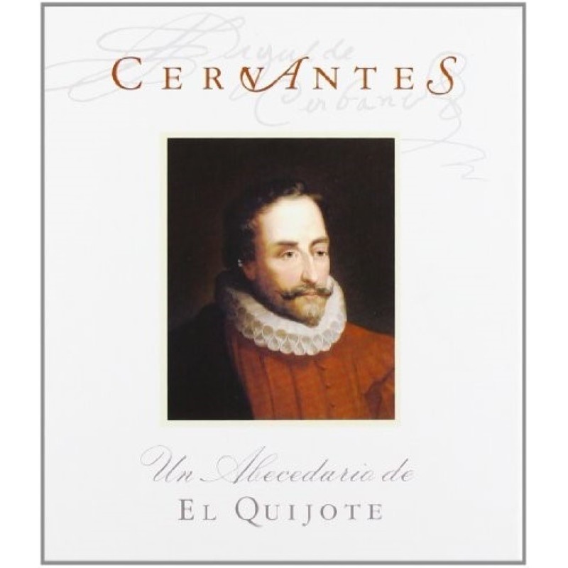 Cervantes: Un abecedario de El Quijote