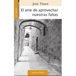 El arte de aprovechar nuestras faltas