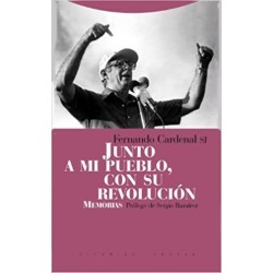 Junto a mi pueblo, con su revolución: memorias