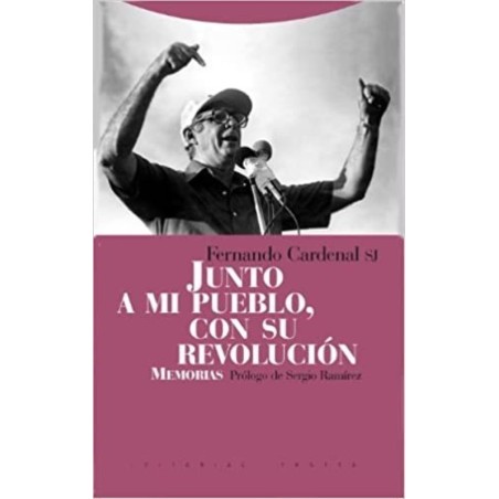 Junto a mi pueblo, con su revolución: memorias