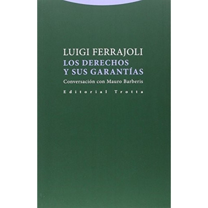 Los derechos y sus garantías. Conversación con Mauro Barberis