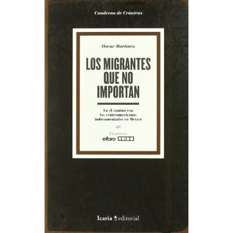 Los migrantes que no importan