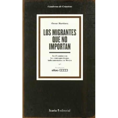 Los migrantes que no importan