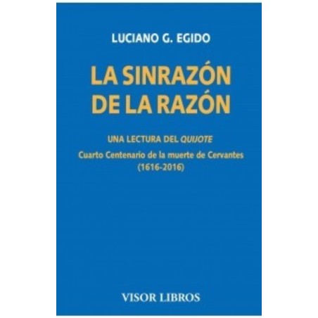 La sinrazón de la razón: una lectura Quijote