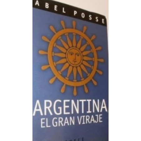 Argentina. El gran viraje.