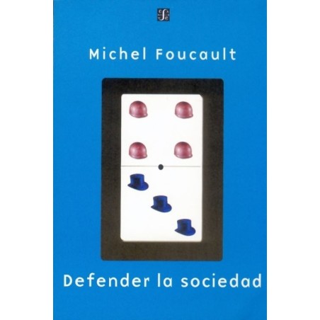 Defender la sociedad: curso en el Collège de France(1975-76)