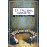 La tragedia educativa