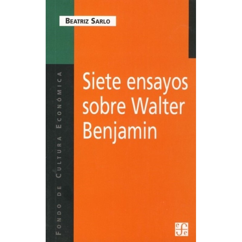 Siete ensayos sobre Walter Benjamin