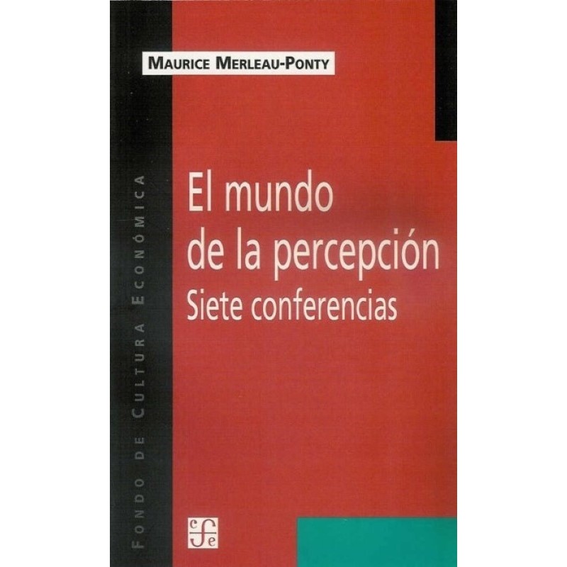 El mundo de la percepción: siete conferencias