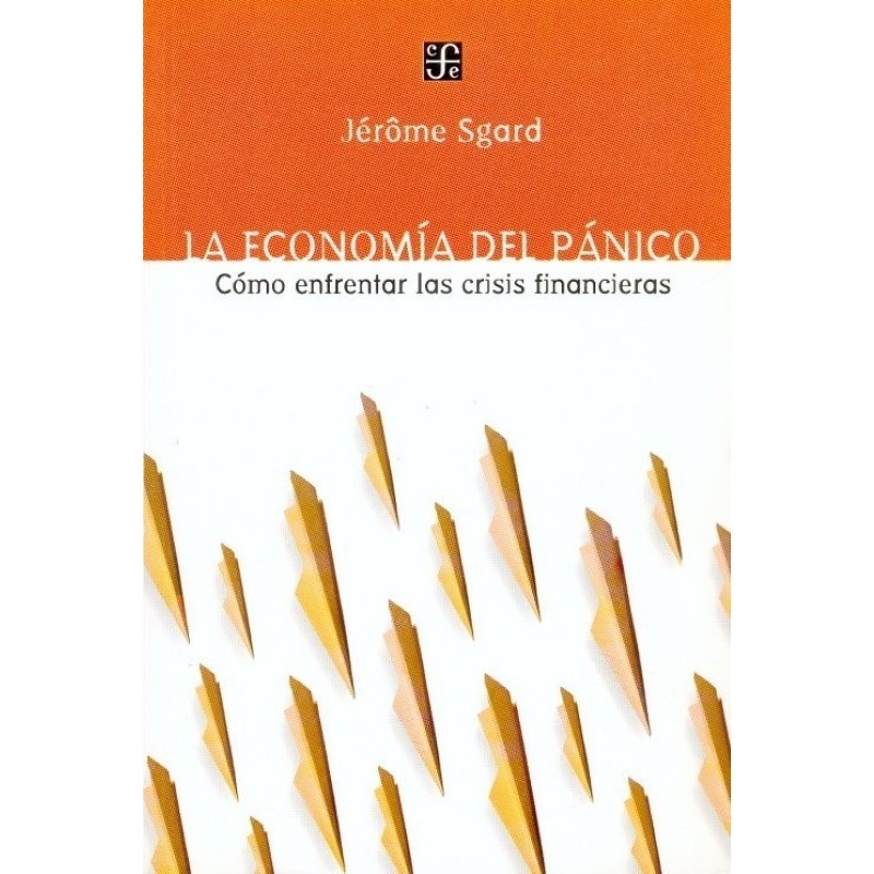La economía del pánico