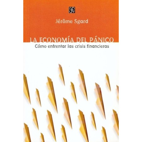 La economía del pánico
