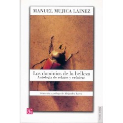 Los dominios de la belleza. Antología de relatos y crónicas
