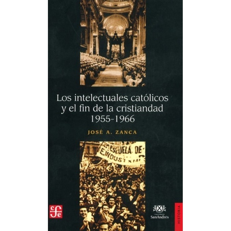 Los intelectuales católicos y el fin de la cristiandad (1955-1966)
