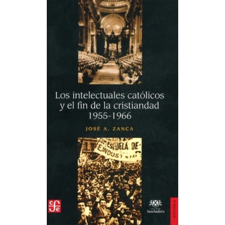 Los intelectuales católicos y el fin de la cristiandad (1955-1966)